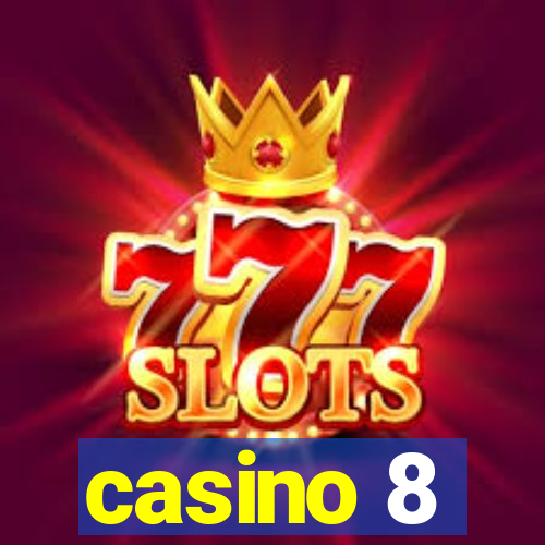casino 8