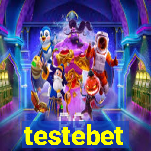 testebet
