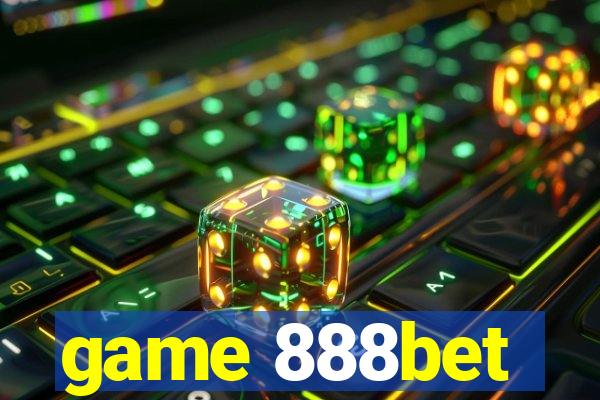 game 888bet