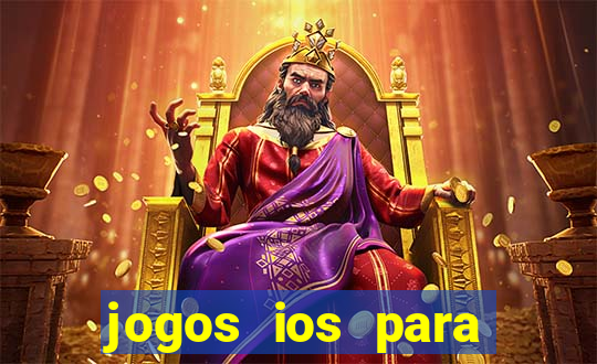 jogos ios para ganhar dinheiro