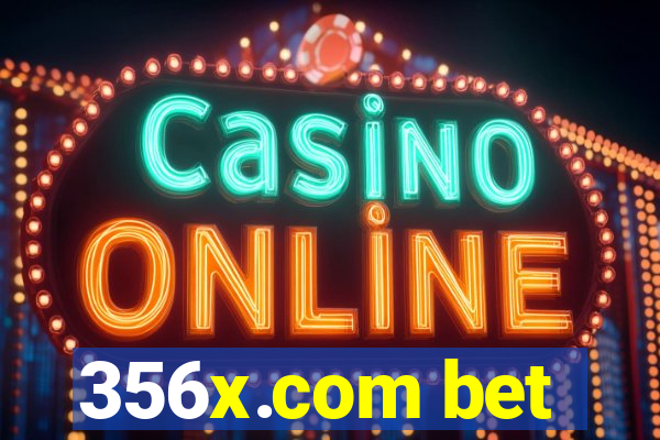 356x.com bet