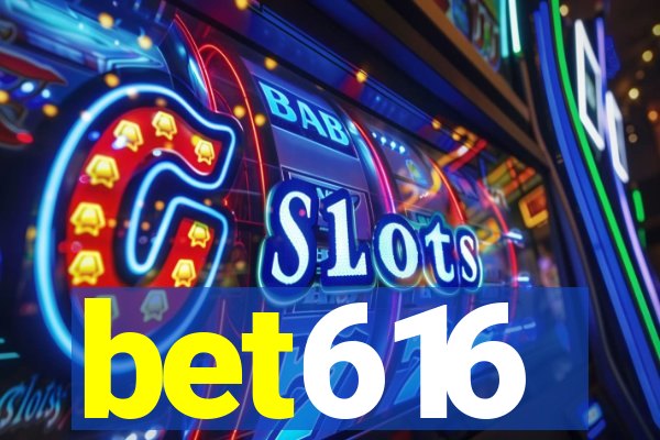 bet616