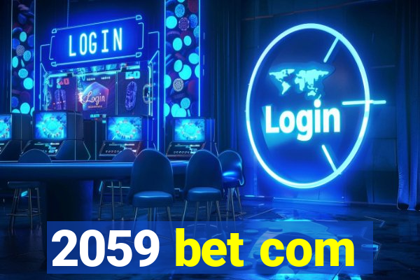 2059 bet com