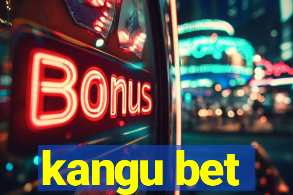 kangu bet