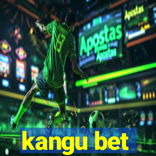 kangu bet