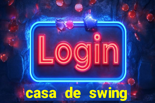 casa de swing porto seguro