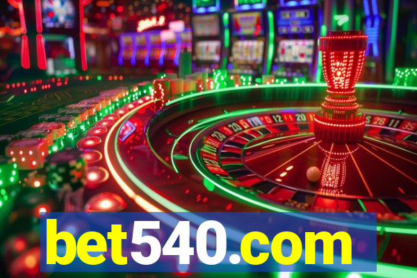 bet540.com