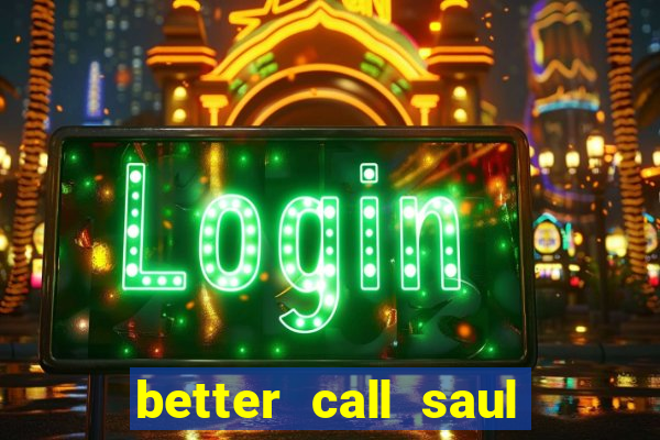 better call saul dublado torrent