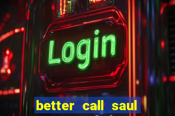 better call saul dublado torrent