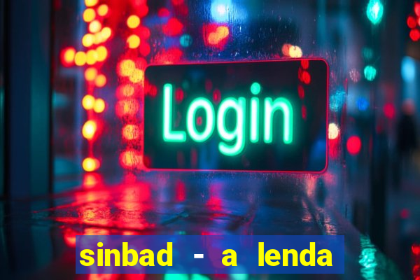 sinbad - a lenda dos sete mares online dublado