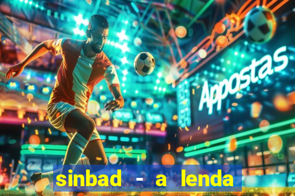 sinbad - a lenda dos sete mares online dublado