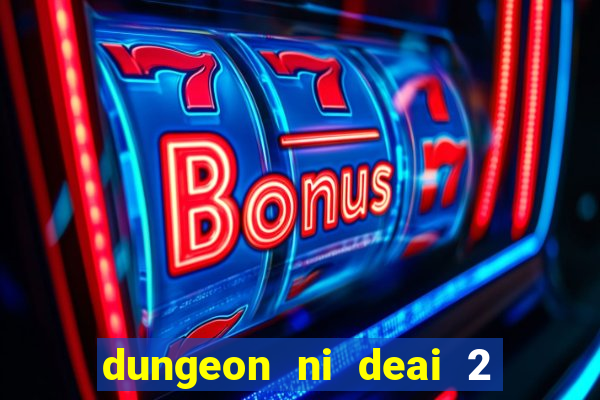 dungeon ni deai 2 temporada dublado data de lançamento