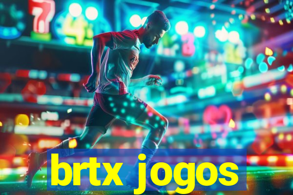 brtx jogos