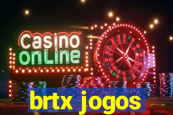 brtx jogos