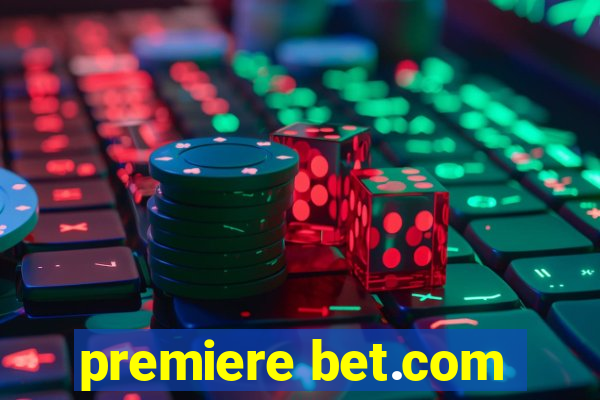 premiere bet.com