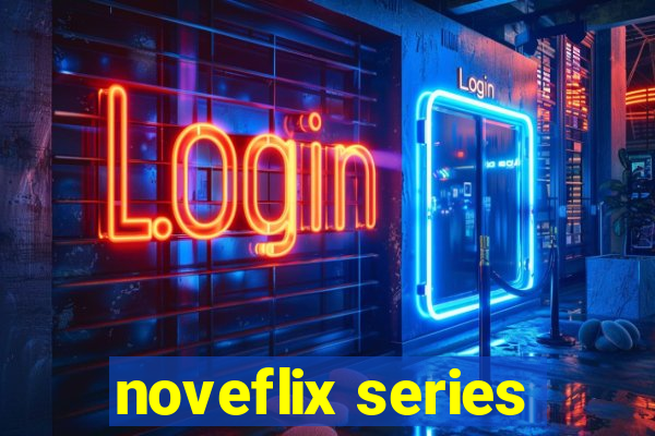 noveflix series
