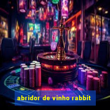 abridor de vinho rabbit