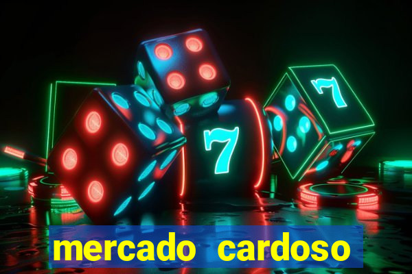 mercado cardoso uniao de vila nova