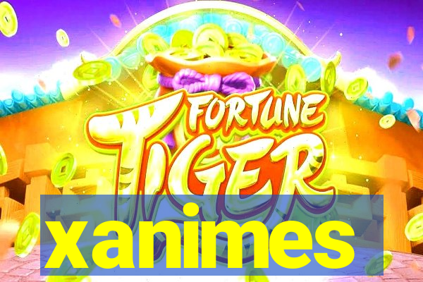 xanimes