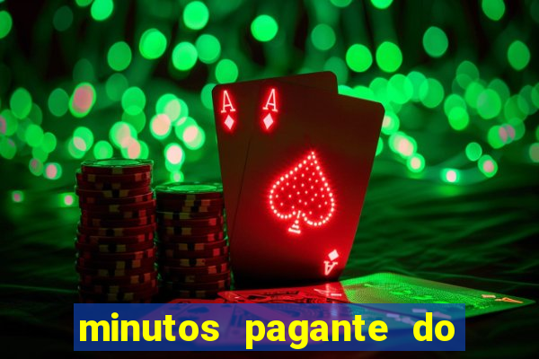 minutos pagante do fortune tiger
