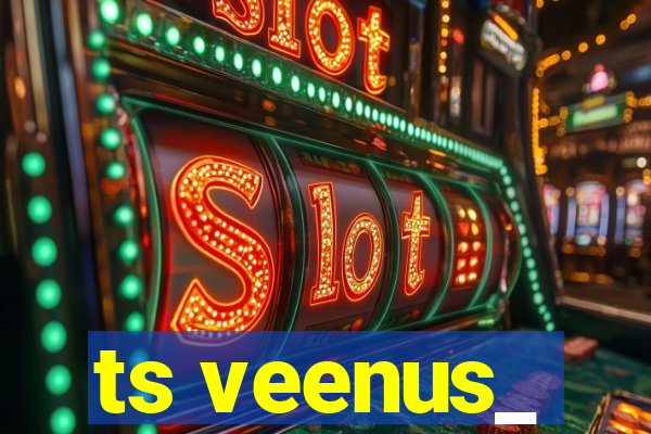 ts veenus_