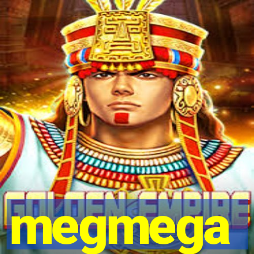 megmega
