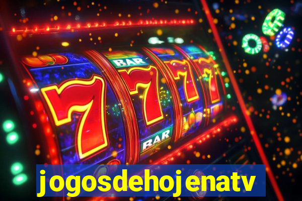 jogosdehojenatv