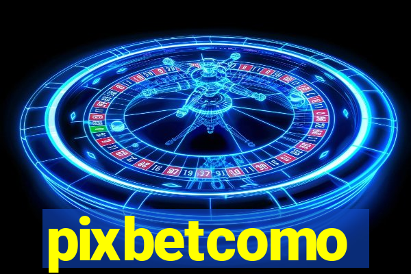 pixbetcomo