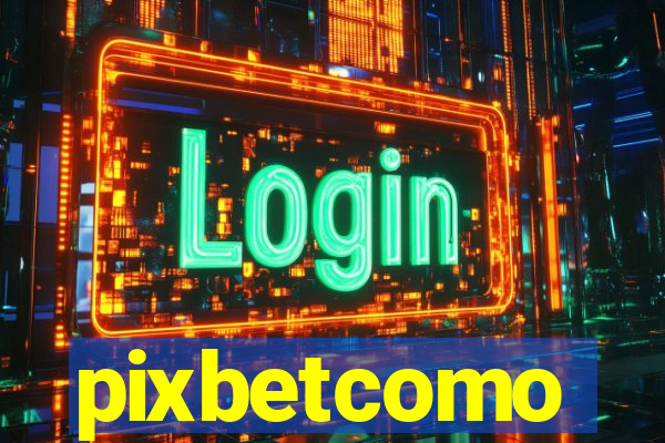 pixbetcomo