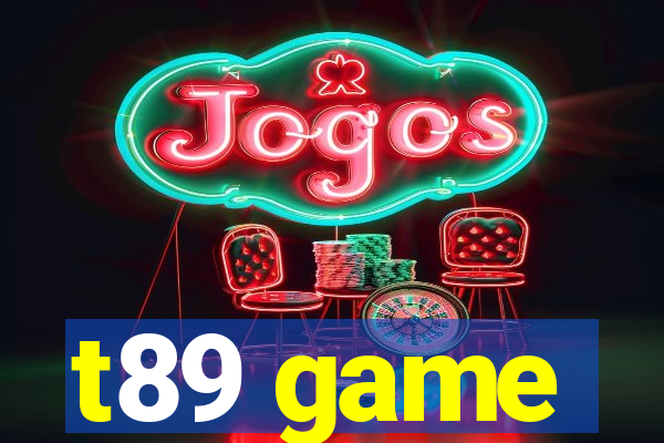 t89 game