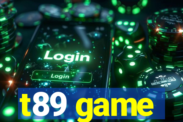 t89 game