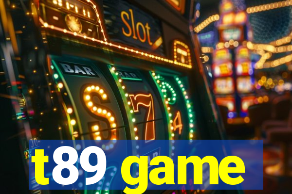 t89 game