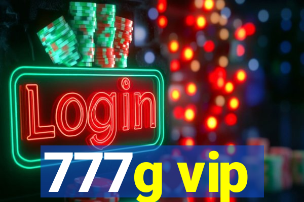 777g vip