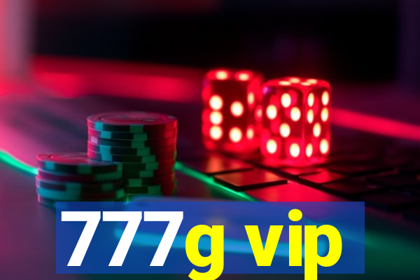 777g vip