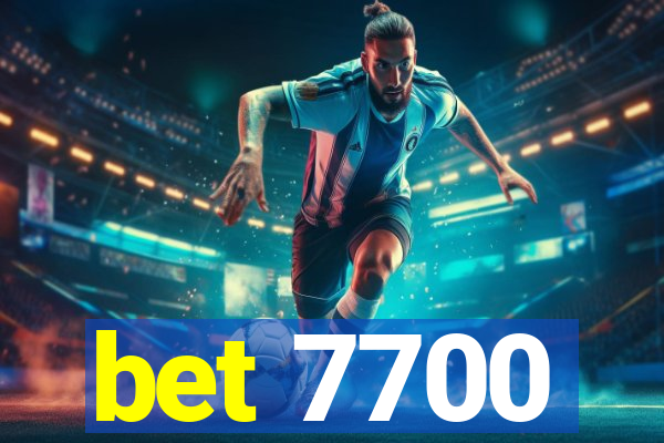 bet 7700
