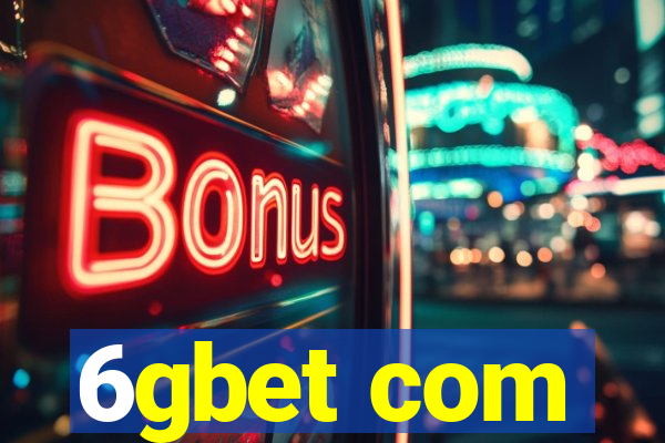 6gbet com