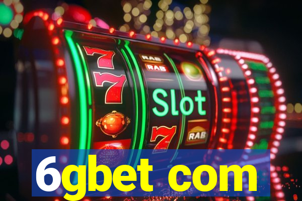 6gbet com