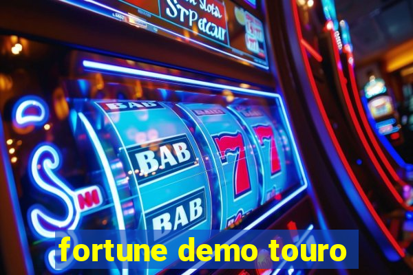 fortune demo touro