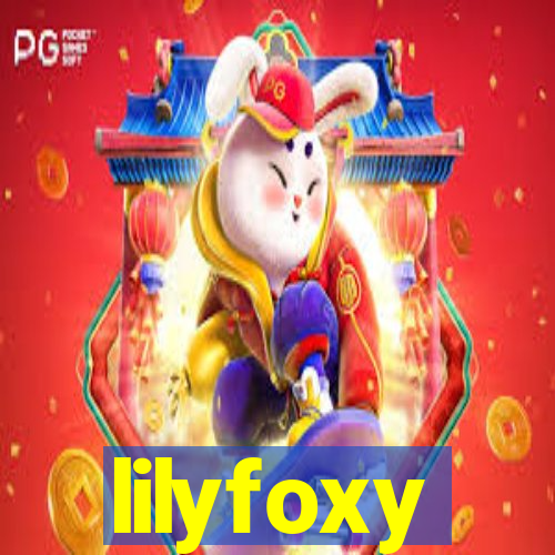 lilyfoxy