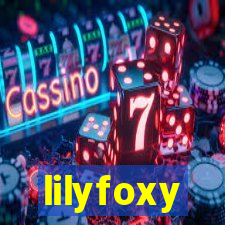 lilyfoxy