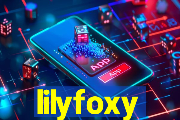 lilyfoxy