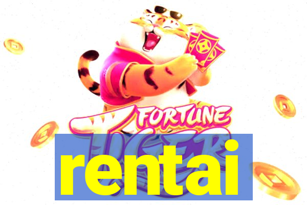 rentai
