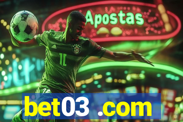 bet03 .com