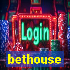 bethouse