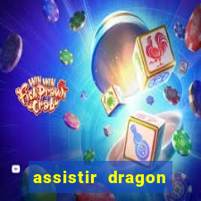 assistir dragon ball super broly