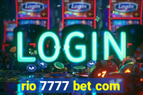 rio 7777 bet com