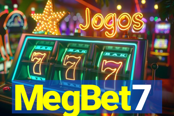 MegBet7