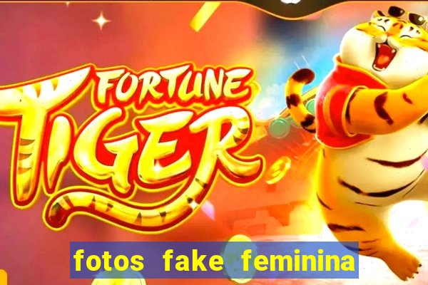 fotos fake feminina no espelho