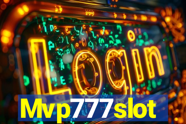 Mvp777slot