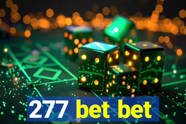 277 bet bet